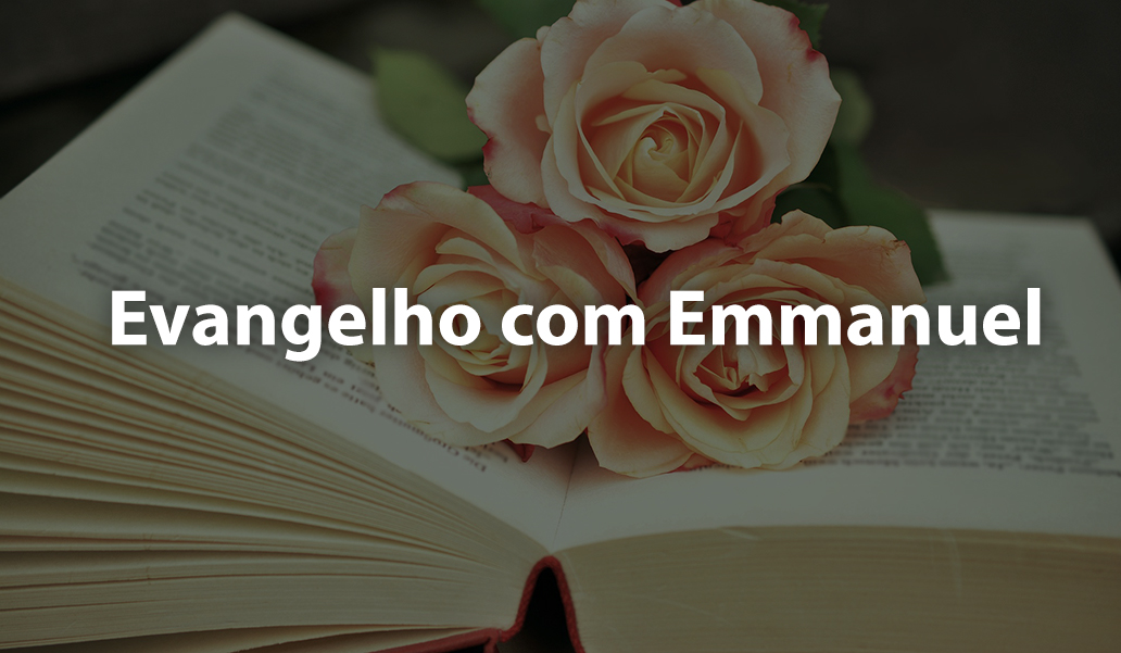 Estudo do Evangelho com Emannuel 